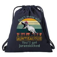 Don't Mess WIth Auntisaurus Drawstring Bag