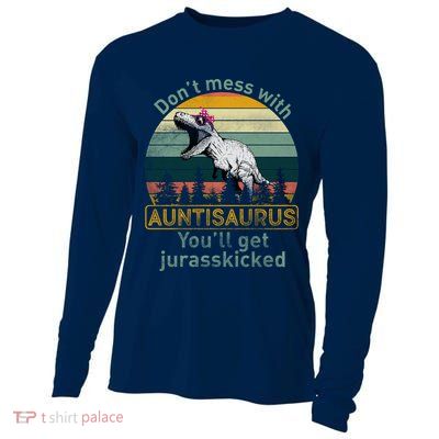 Don't Mess WIth Auntisaurus Cooling Performance Long Sleeve Crew