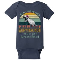 Don't Mess WIth Auntisaurus Baby Bodysuit