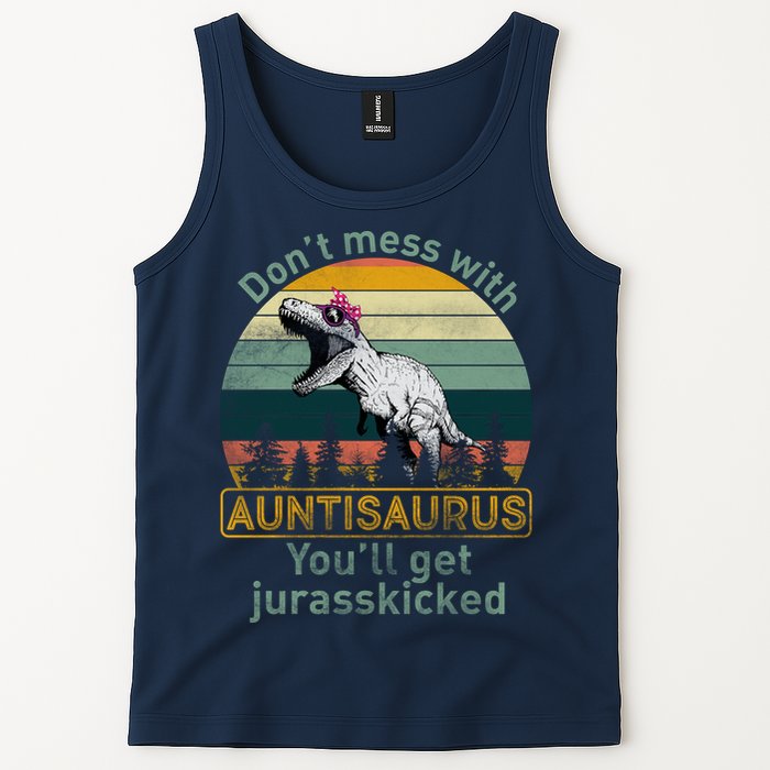 Don't Mess WIth Auntisaurus Tank Top
