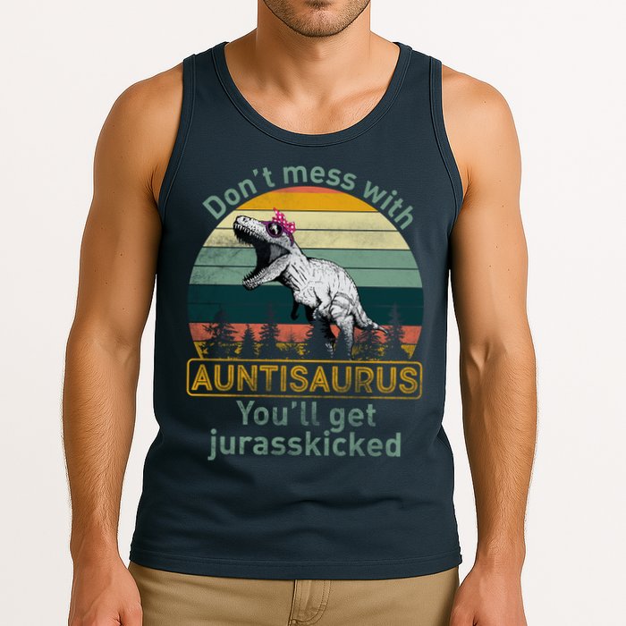 Don't Mess WIth Auntisaurus Tank Top