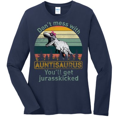 Don't Mess WIth Auntisaurus Ladies Long Sleeve Shirt