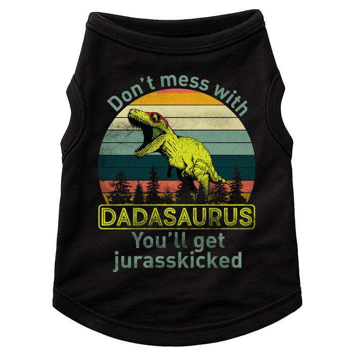 Don't Mess With Dadasaurus Doggie Tank