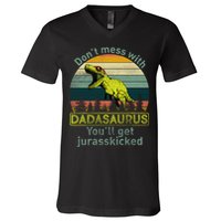 Don't Mess With Dadasaurus V-Neck T-Shirt