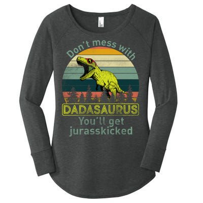 Don't Mess With Dadasaurus Women's Perfect Tri Tunic Long Sleeve Shirt