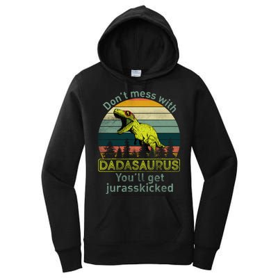 Don't Mess With Dadasaurus Women's Pullover Hoodie