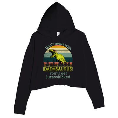 Don't Mess With Dadasaurus Crop Fleece Hoodie
