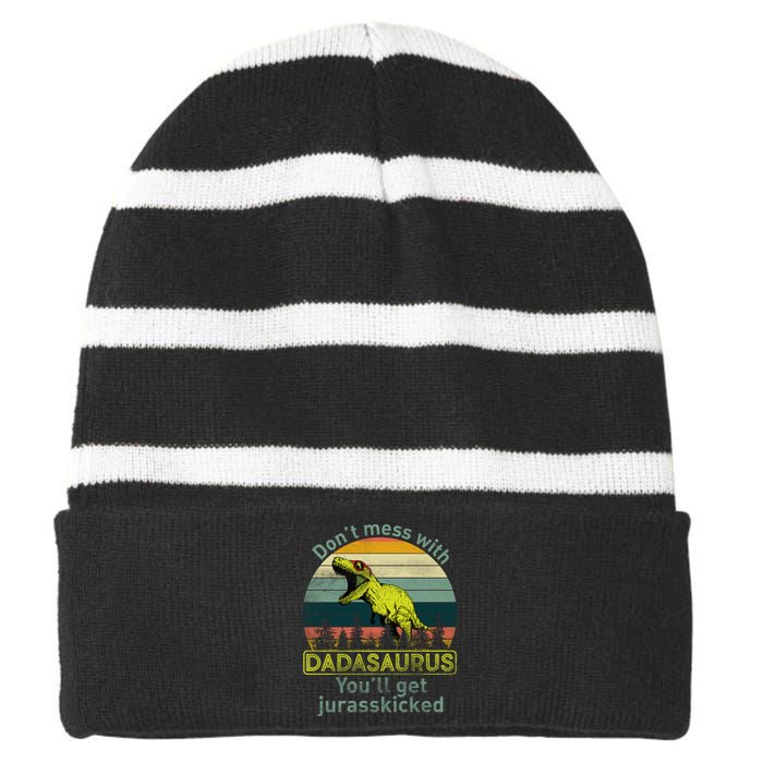 Don't Mess With Dadasaurus Striped Beanie with Solid Band