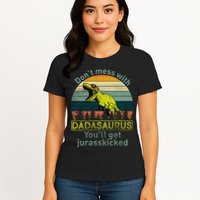 Don't Mess With Dadasaurus Womens T-Shirt