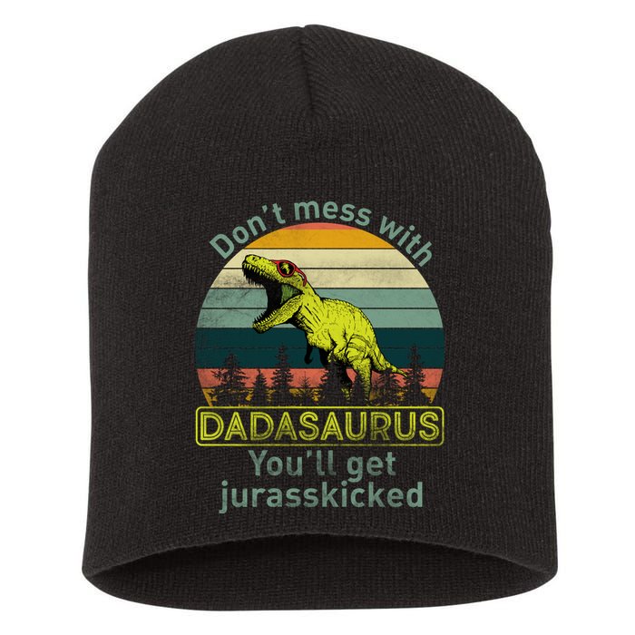 Don't Mess With Dadasaurus Short Acrylic Beanie