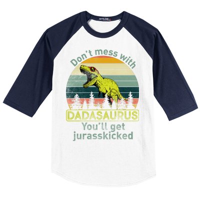 Don't Mess With Dadasaurus Baseball Sleeve Shirt