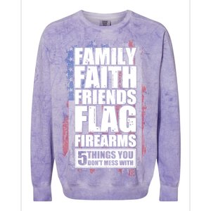 Don't Mess With Family Faith Friends Flag Firearms Colorblast Crewneck Sweatshirt