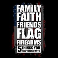 Don't Mess With Family Faith Friends Flag Firearms Cooling Performance Crew T-Shirt