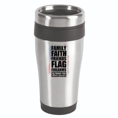Don't Mess With Family Faith Friends Flag Firearms 16oz Travel Tumbler