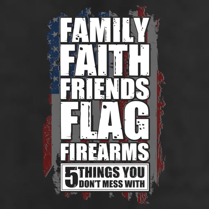 Don't Mess With Family Faith Friends Flag Firearms Trucker Hat