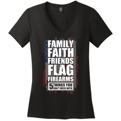 Don't Mess With Family Faith Friends Flag Firearms Women's V-Neck T-Shirt