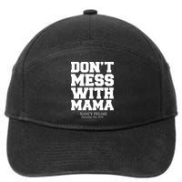 Don't Mess With Mama Me Nancy Pelosi Impeach Bold 7-Panel Snapback Hat