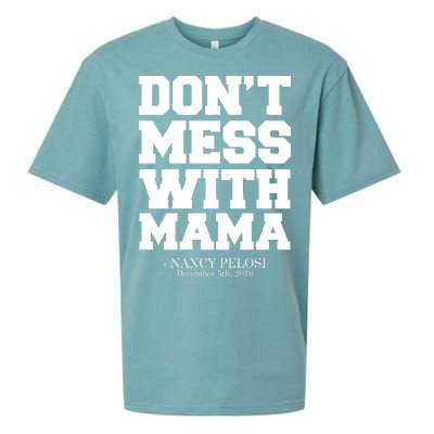 Don't Mess With Mama Me Nancy Pelosi Impeach Bold Sueded Cloud Jersey T-Shirt