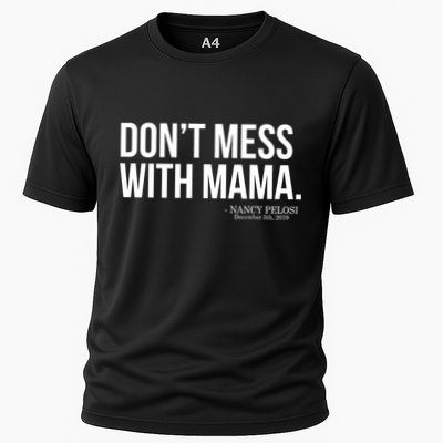 Don't Mess With Mama Me Nancy Pelosi Impeach Trump Performance Shirt