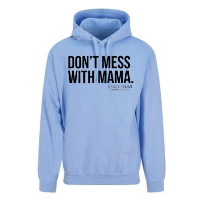 Don't Mess With Mama Me Nancy Pelosi Impeach Trump Unisex Surf Hoodie