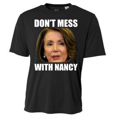 Don't Mess With Mama Nancy Pelosi Cooling Performance Crew T-Shirt