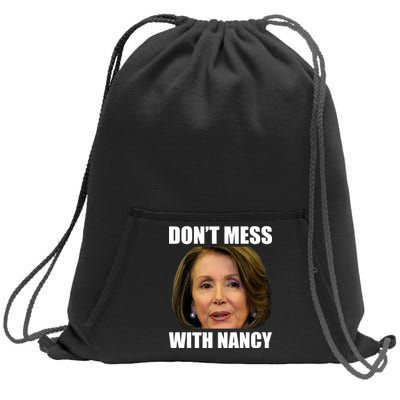 Don't Mess With Mama Nancy Pelosi Sweatshirt Cinch Pack Bag