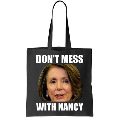 Don't Mess With Mama Nancy Pelosi Bag