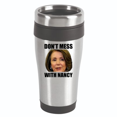 Don't Mess With Mama Nancy Pelosi 16oz Travel Tumbler
