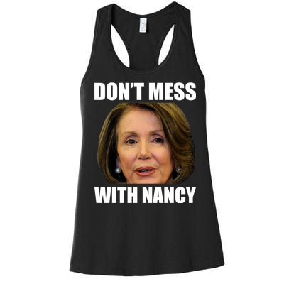 Don't Mess With Mama Nancy Pelosi Women's Racerback Tank