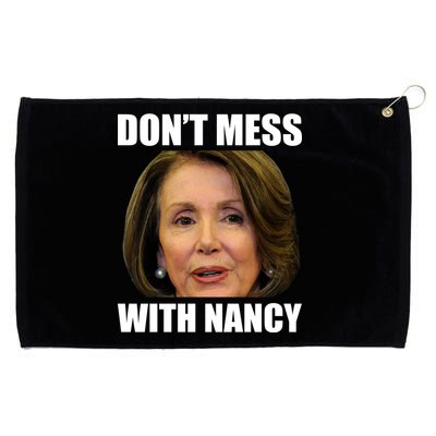 Don't Mess With Mama Nancy Pelosi Grommeted Golf Towel