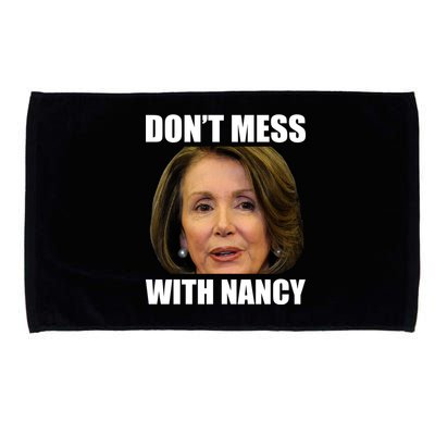 Don't Mess With Mama Nancy Pelosi Microfiber Hand Towel