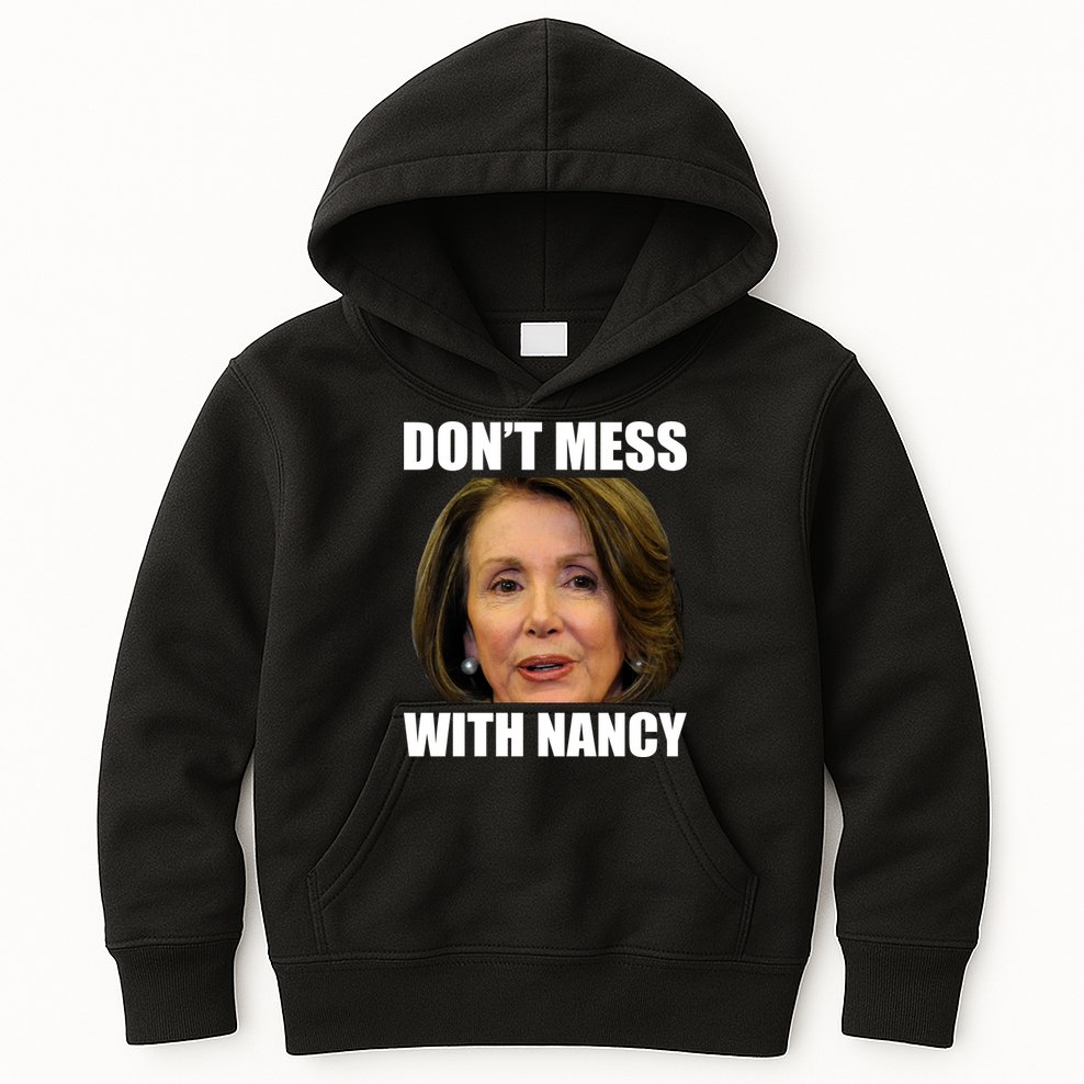 Don't Mess With Mama Nancy Pelosi Kids Hoodie
