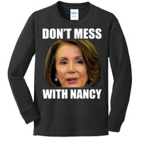 Don't Mess With Mama Nancy Pelosi Kids Long Sleeve Shirt