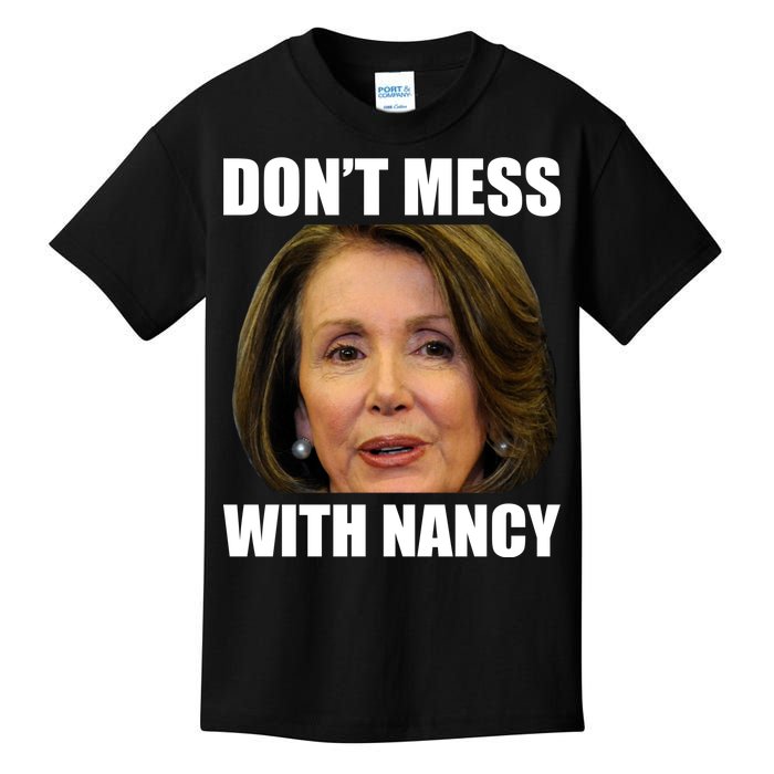 Don't Mess With Mama Nancy Pelosi Kids T-Shirt