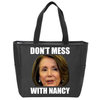 Don't Mess With Mama Nancy Pelosi Zip Tote Bag