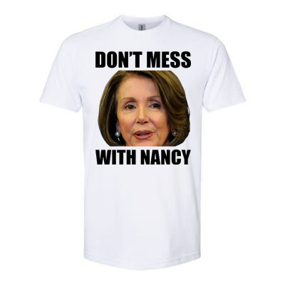 Don't Mess With Mama Nancy Pelosi Softstyle® CVC T-Shirt