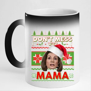 Don't Mess With Mama Pelosi Ugly Christmas Sweater 11oz Black Color Changing Mug