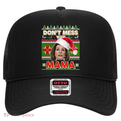 Don't Mess With Mama Pelosi Ugly Christmas Sweater High Crown Mesh Back Trucker Hat