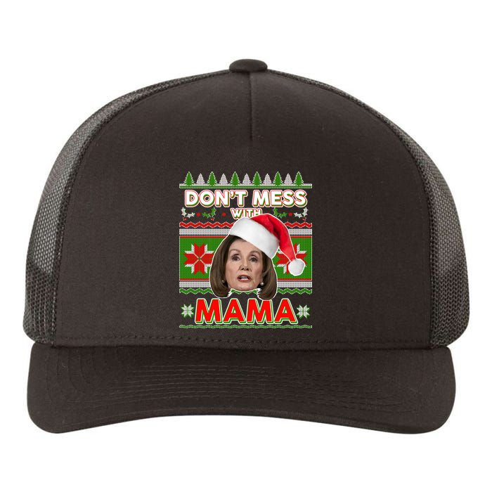 Don't Mess With Mama Pelosi Ugly Christmas Sweater Yupoong Adult 5-Panel Trucker Hat