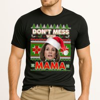 Don't Mess With Mama Pelosi Ugly Christmas Sweater Cooling Performance Crew T-Shirt