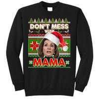 Don't Mess With Mama Pelosi Ugly Christmas Sweater Sweatshirt