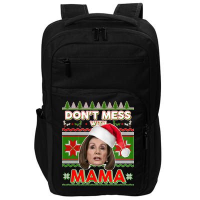 Don't Mess With Mama Pelosi Ugly Christmas Sweater Impact Tech Backpack