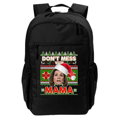 Don't Mess With Mama Pelosi Ugly Christmas Sweater Backpack