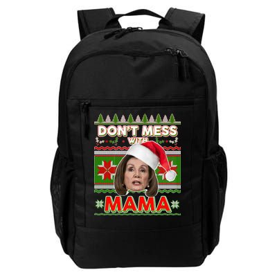 Don't Mess With Mama Pelosi Ugly Christmas Sweater Daily Commute Backpack