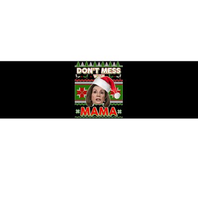 Don't Mess With Mama Pelosi Ugly Christmas Sweater Bumper Sticker