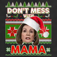 Don't Mess With Mama Pelosi Ugly Christmas Sweater 11oz C Handle Ceramic Mug