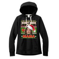 Don't Mess With Mama Pelosi Ugly Christmas Sweater Women's Fleece Hoodie