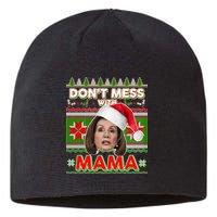 Don't Mess With Mama Pelosi Ugly Christmas Sweater Sustainable Beanie