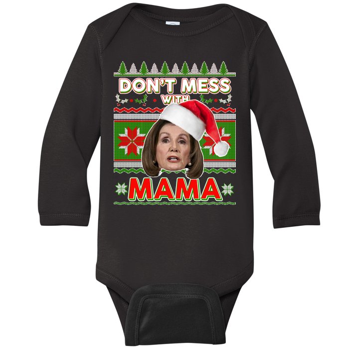 Don't Mess With Mama Pelosi Ugly Christmas Sweater Baby Long Sleeve Bodysuit