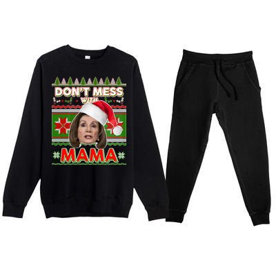 Don't Mess With Mama Pelosi Ugly Christmas Sweater Premium Crewneck Sweatsuit Set